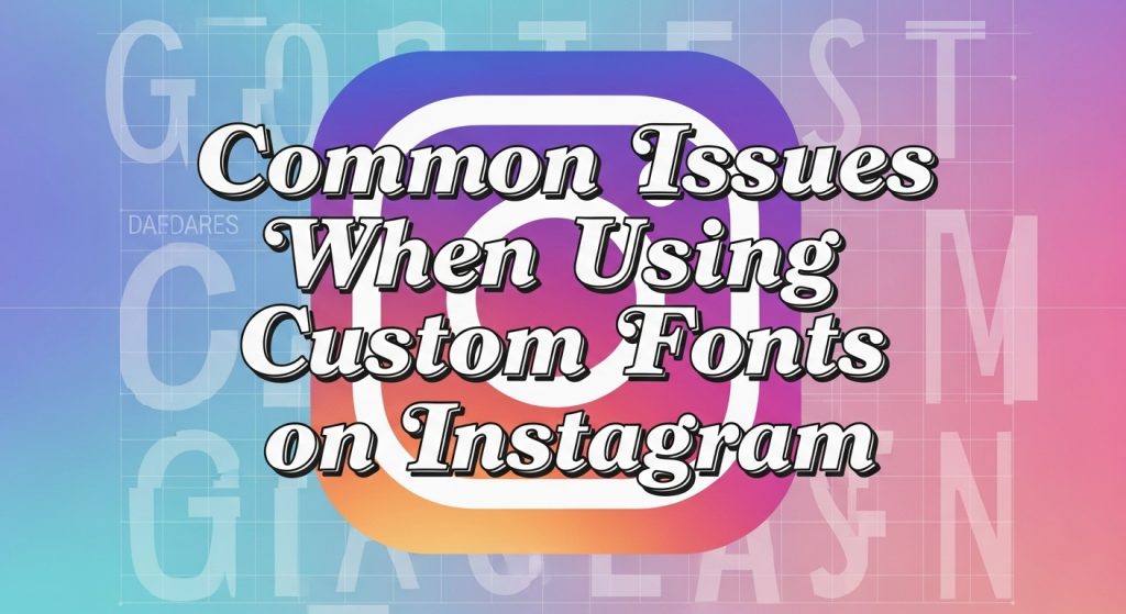 How to Change Font Style on Instagram with Easy Methods